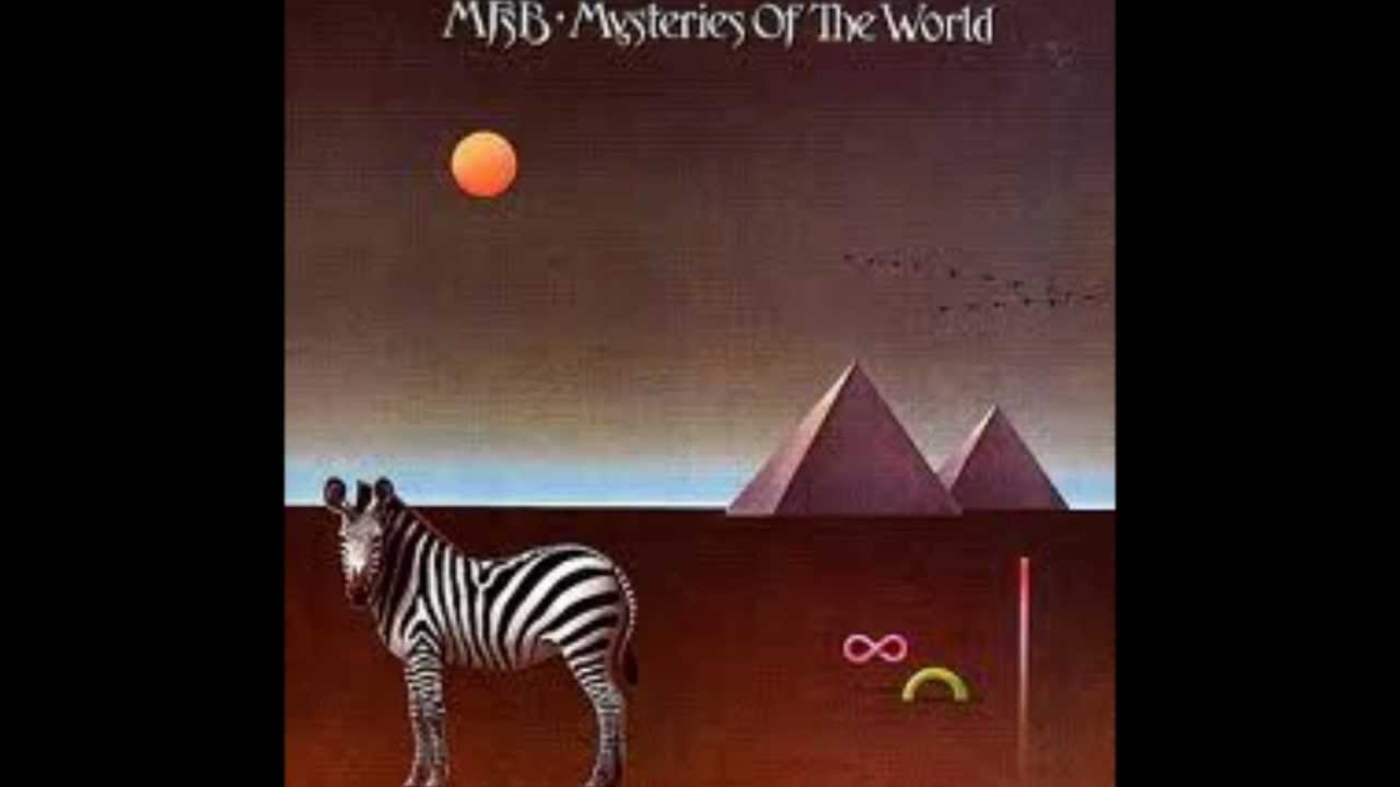 MFSB – Mysteries Of The World